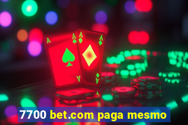 7700 bet.com paga mesmo